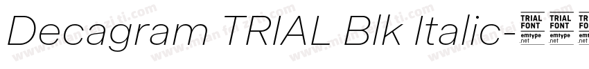 Decagram TRIAL Blk Italic字体转换